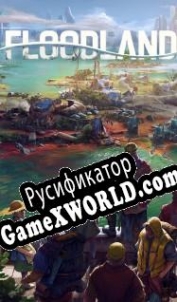 Русификатор для Floodland