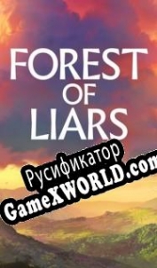 Русификатор для Forest of Liars