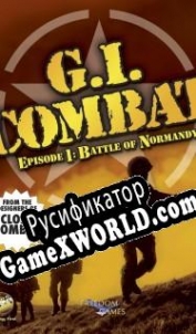 Русификатор для G.I. Combat: Episode I Battle of Normandy