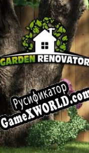 Русификатор для Garden Renovator
