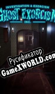 Русификатор для Ghost Exorcism INC.