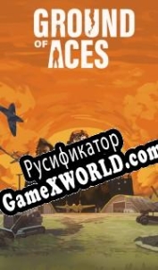 Русификатор для Ground of Aces