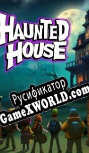 Русификатор для Haunted House