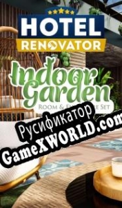 Русификатор для Hotel Renovator Indoor Garden