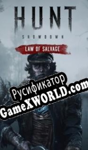 Русификатор для Hunt: Showdown Law of Salvage