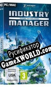 Русификатор для Industry Manager: Future Technologies