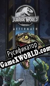 Русификатор для Jurassic World: Aftermath
