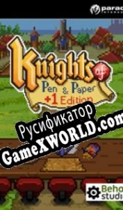 Русификатор для Knights of Pen and Paper 1 Edition
