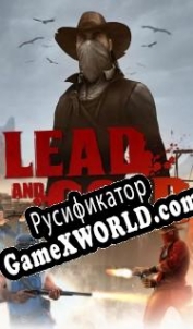 Русификатор для Lead and Gold: Gangs of the Wild West