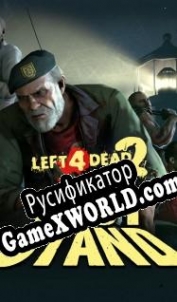 Русификатор для Left 4 Dead 2 The Last Stand