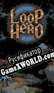 Русификатор для Loop Hero
