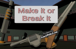 Русификатор для Make it or Break it