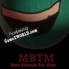 Русификатор для MBTM Best Friends Forever