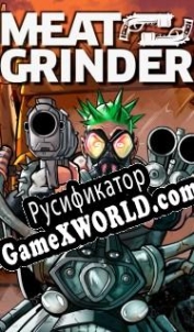 Русификатор для Meatgrinder