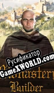 Русификатор для Monastery Builder