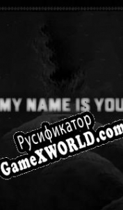 Русификатор для My Name is You