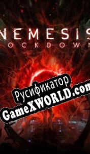 Русификатор для Nemesis: Lockdown