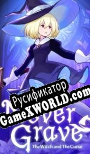 Русификатор для Never Grave: The Witch and The Curse