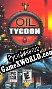 Русификатор для Oil Tycoon 2