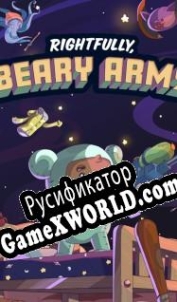 Русификатор для Rightfully, Beary Arms