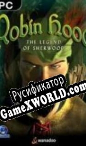 Русификатор для Robin Hood: The Legend of Sherwood