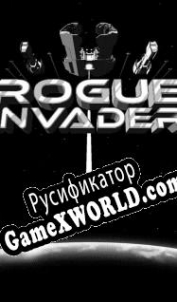 Русификатор для Rogue Invader