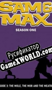 Русификатор для Sam & Max 103: The Mole, the Mob and the Meatball