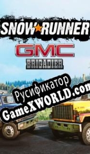 Русификатор для SnowRunner GMC Brigadier