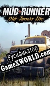 Русификатор для Spintires: MudRunner Old-Timers