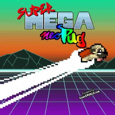 Русификатор для Super Mega Neo Pug