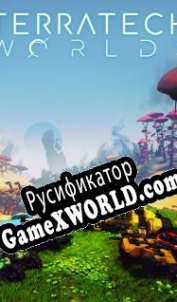 Русификатор для TerraTech Worlds