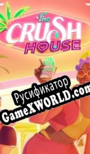 Русификатор для The Crush House