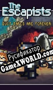 Русификатор для The Escapists Duct Tapes are Forever