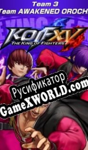 Русификатор для The King of Fighters 15 Team Awakened Orochi