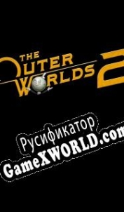 Русификатор для The Outer Worlds 2