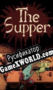 Русификатор для The Supper