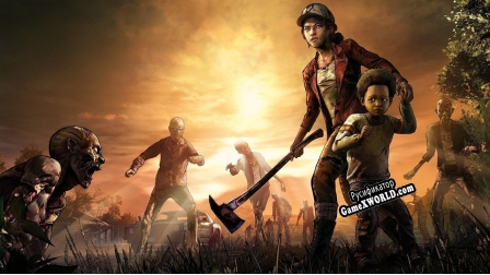 Русификатор для «The Walking Dead Финальный сезон» — The Complete Season