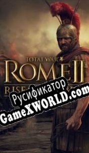 Русификатор для Total War: Rome 2 Rise of the Republic