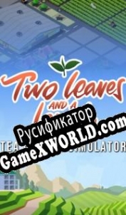 Русификатор для Two Leaves and a bud