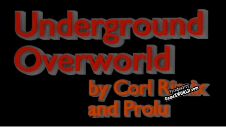 Русификатор для Underground Overworld by Prolu and Corl Rimix