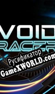 Русификатор для Void Racer