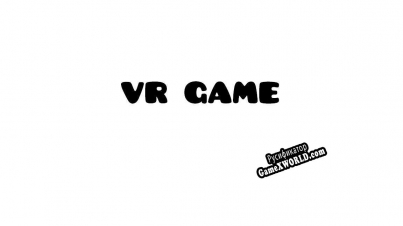 Русификатор для VR Game (ModYoutube)