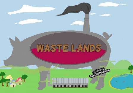 Русификатор для Waste Lands