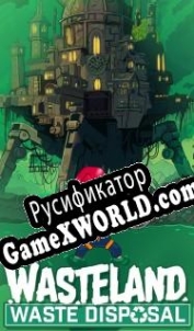 Русификатор для Wasteland Waste Disposal