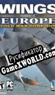 Русификатор для Wings over Europe: Cold War Gone Hot
