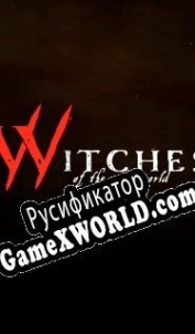 Русификатор для Witches of the New World