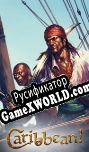 Русификатор для With Fire and Sword 2: Caribbean!