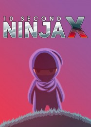 10 Second Ninja X: Трейнер +15 [v1.8]