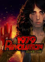 1979 Revolution: Black Friday: Трейнер +7 [v1.5]