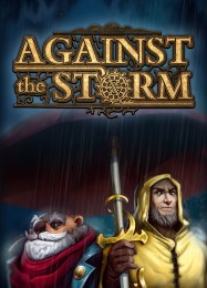 Against the Storm: ТРЕЙНЕР И ЧИТЫ (V1.0.69)